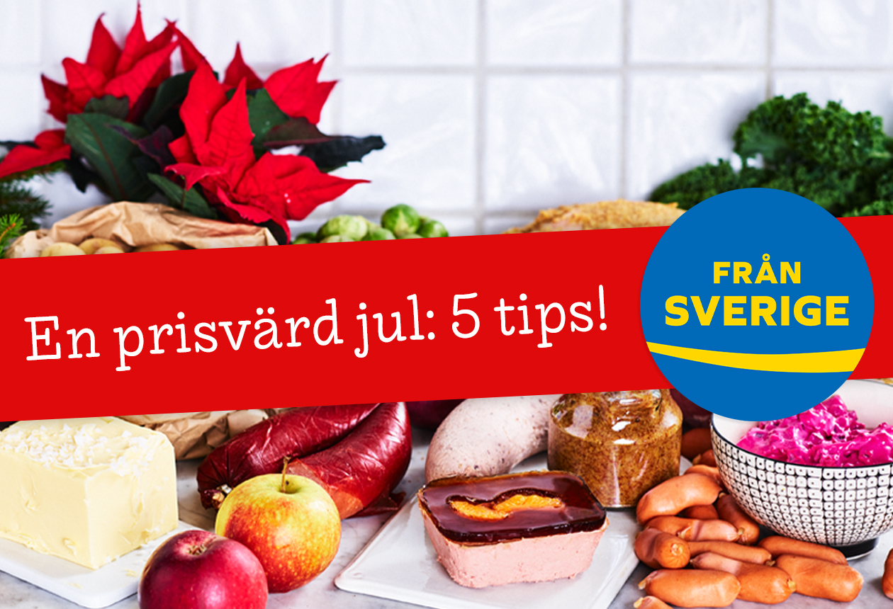 5 tips för en prisvärd jul med svenska mervärden